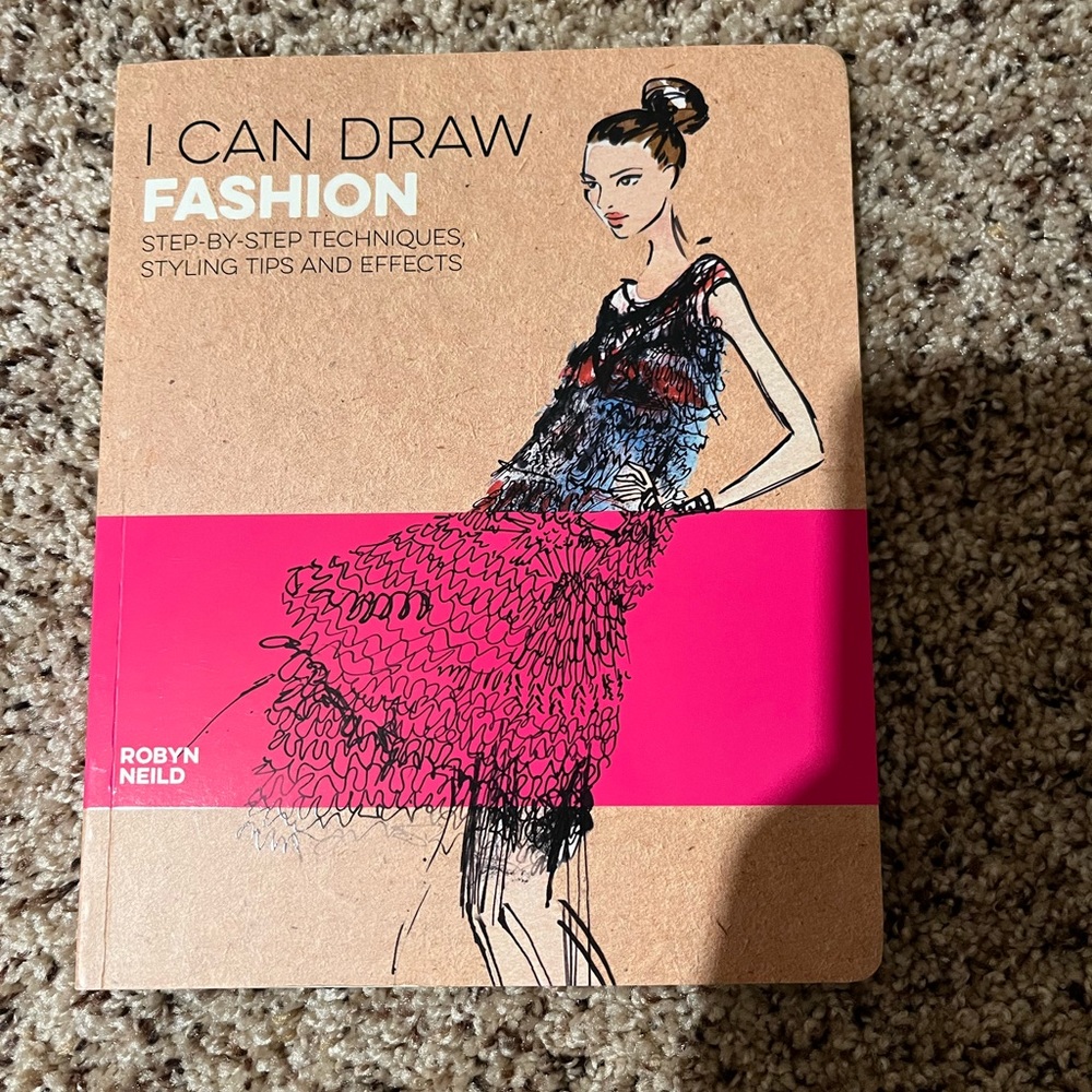 I Can Draw Fashion by Robyn Neild Fashion Illustration Book 2021